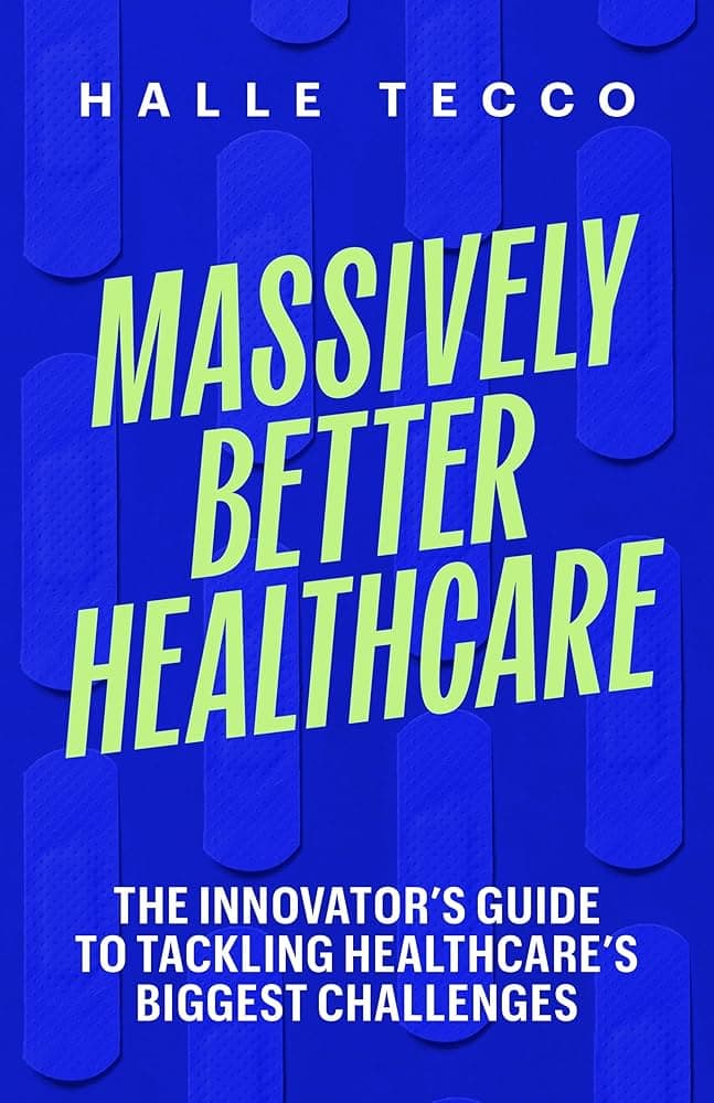Massively Better Healthcare, a review
